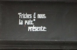 Friches et Nous la Paix