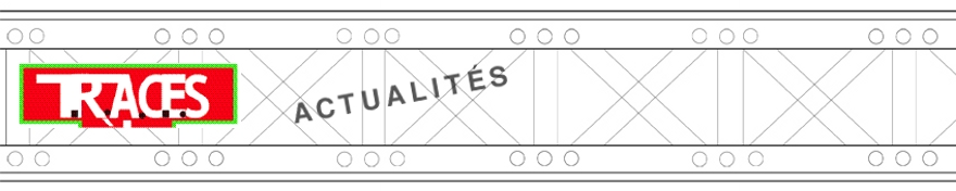 T.R.A.C.E.S. actualit&eacute;s